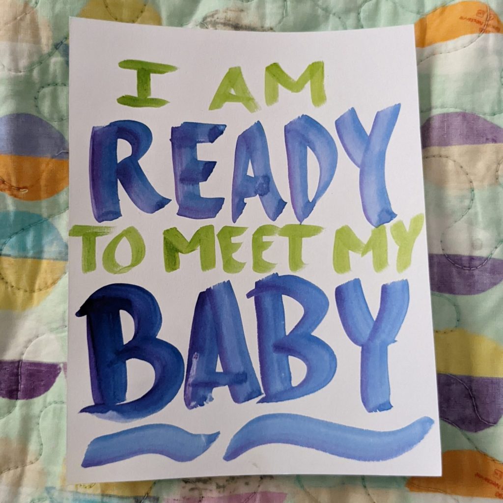 Photograph of a birth affirmation that says "I am ready to meet my baby."